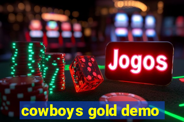 cowboys gold demo