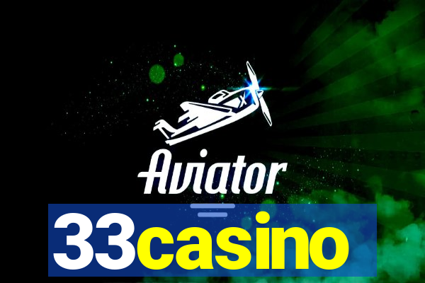 33casino