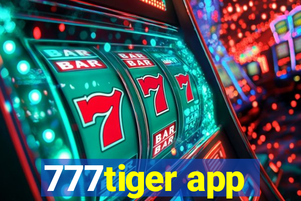 777tiger app