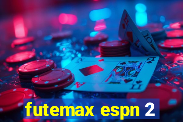 futemax espn 2