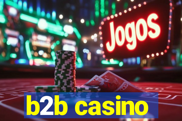 b2b casino