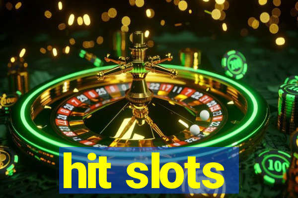 hit slots