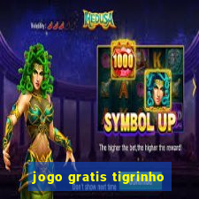 jogo gratis tigrinho