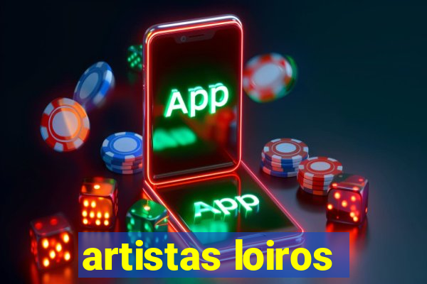 artistas loiros