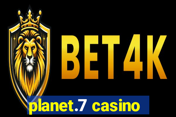 planet.7 casino