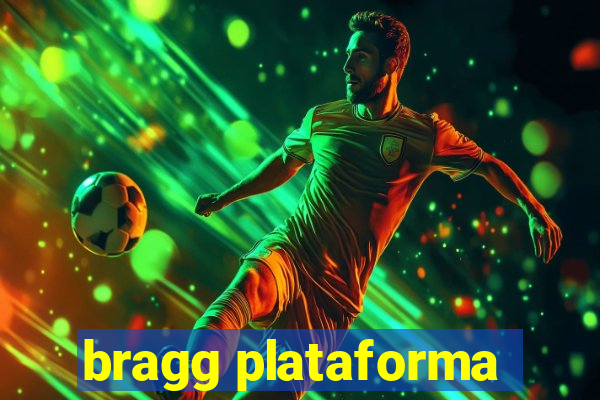 bragg plataforma