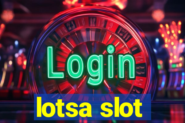 lotsa slot