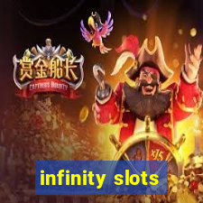 infinity slots