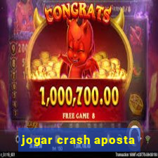 jogar crash aposta