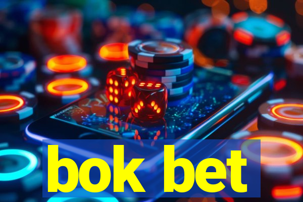 bok bet