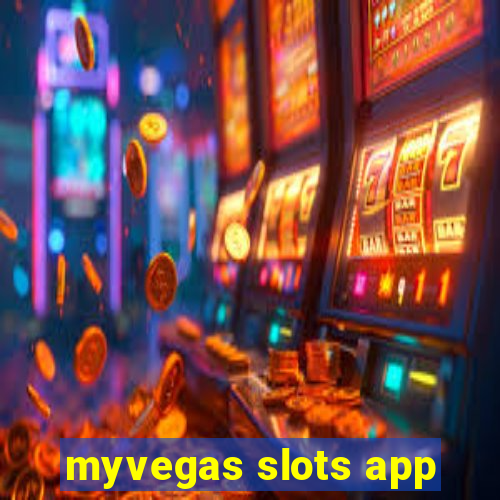 myvegas slots app