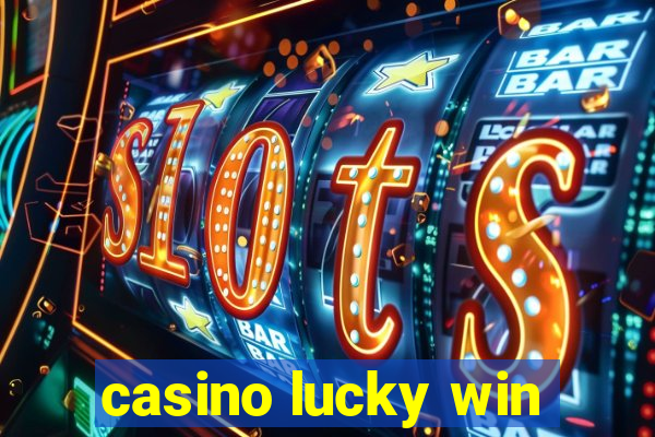 casino lucky win