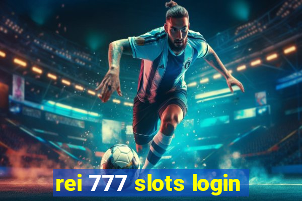 rei 777 slots login