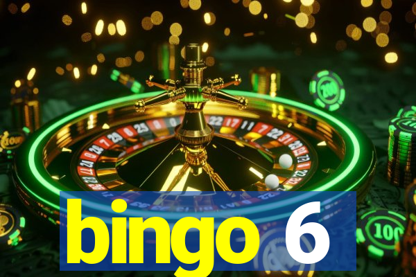 bingo 6