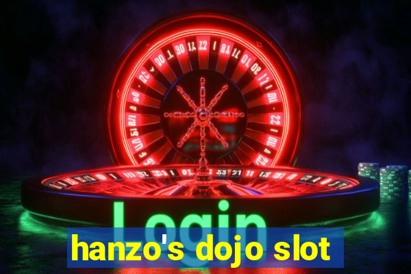 hanzo's dojo slot