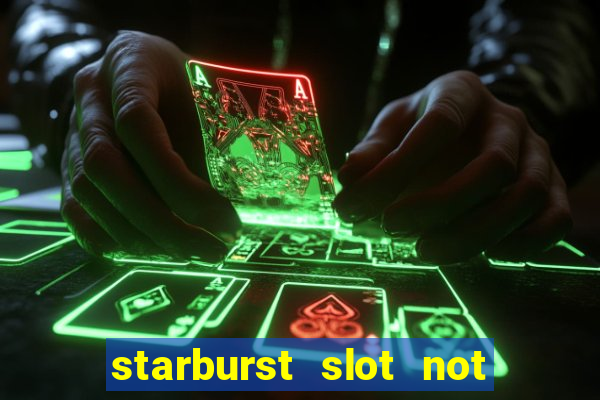 starburst slot not on gamstop