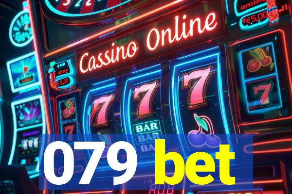 079 bet