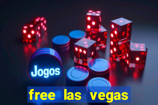 free las vegas slot games online