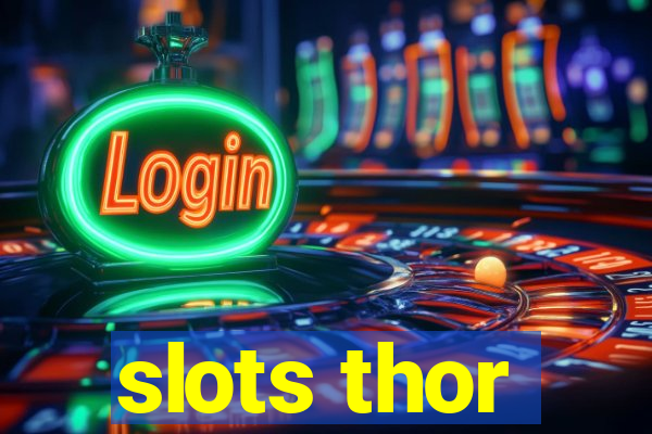 slots thor