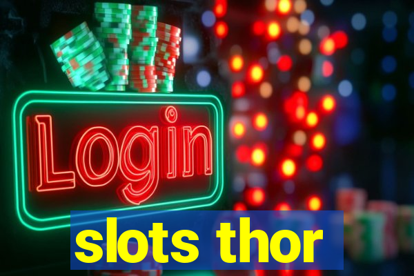 slots thor