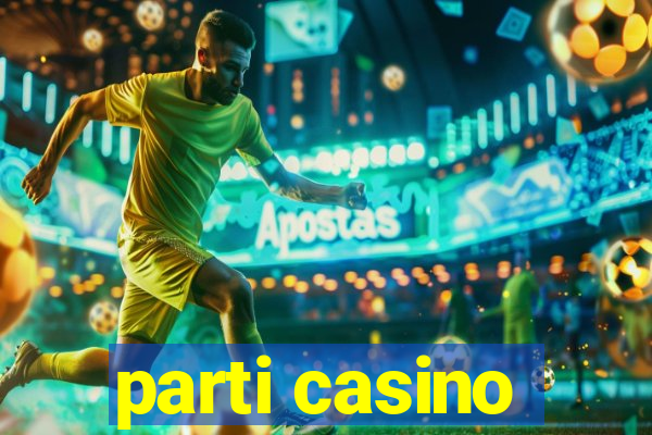 parti casino