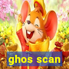 ghos scan