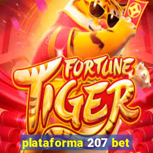 plataforma 207 bet