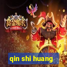 qin shi huang