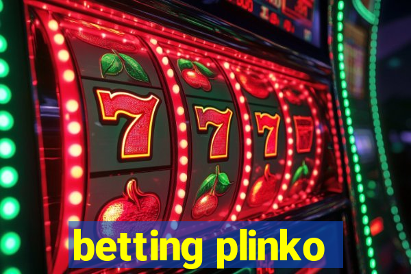 betting plinko