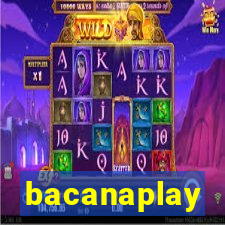 bacanaplay