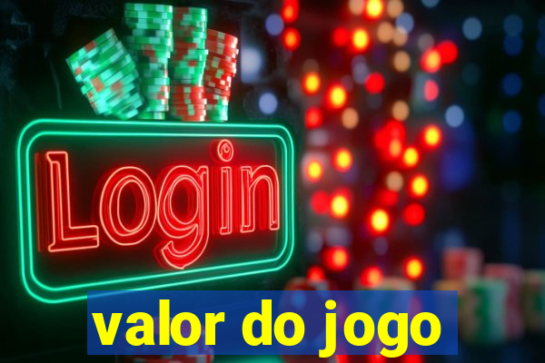 valor do jogo