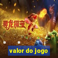 valor do jogo