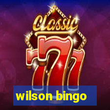 wilson bingo