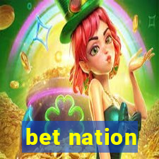 bet nation