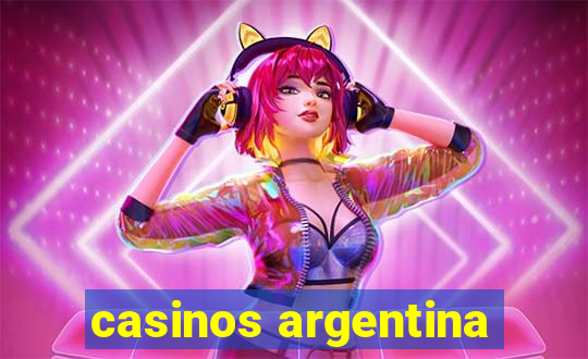 casinos argentina