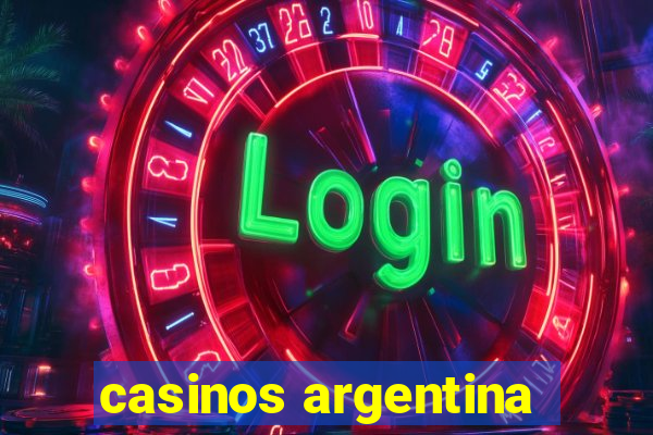 casinos argentina