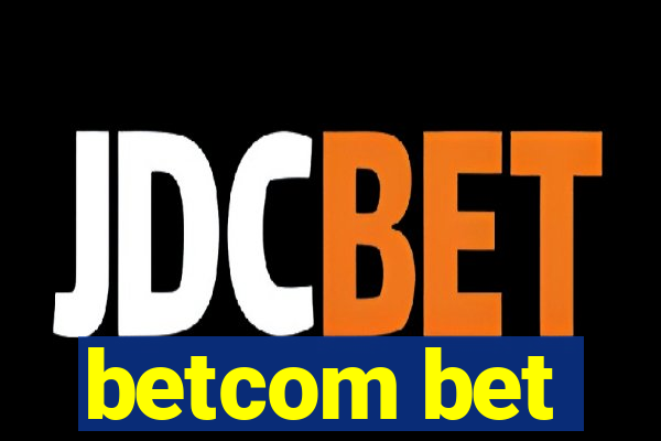 betcom bet