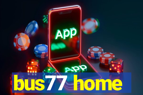 bus77 home