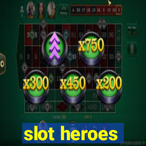 slot heroes