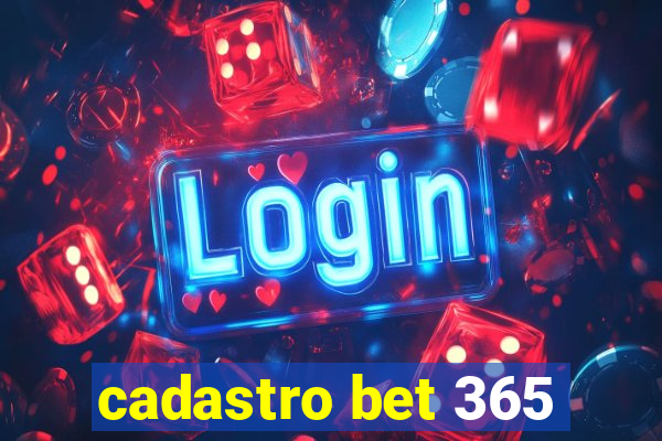 cadastro bet 365