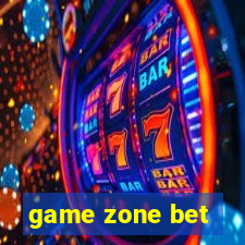 game zone bet