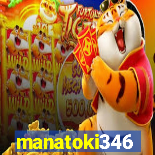 manatoki346