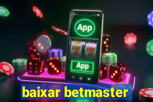 baixar betmaster