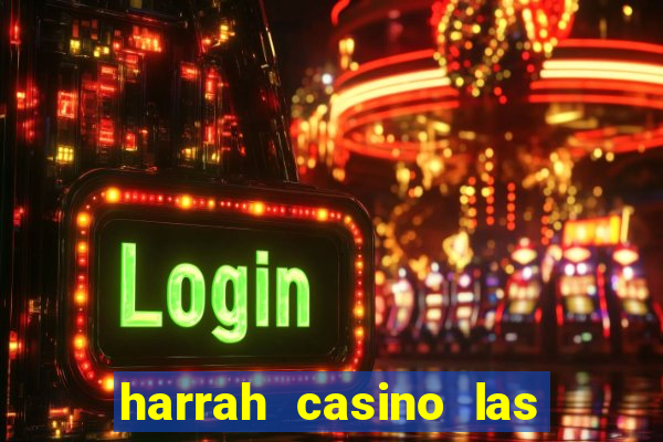 harrah casino las vegas nv