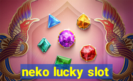 neko lucky slot