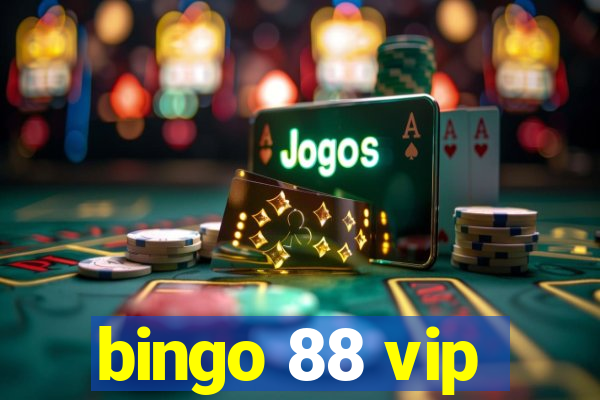 bingo 88 vip