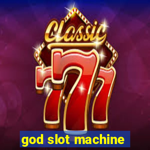 god slot machine