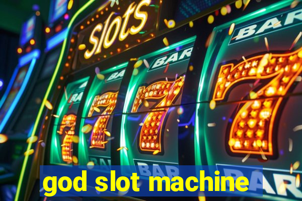 god slot machine