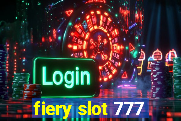 fiery slot 777