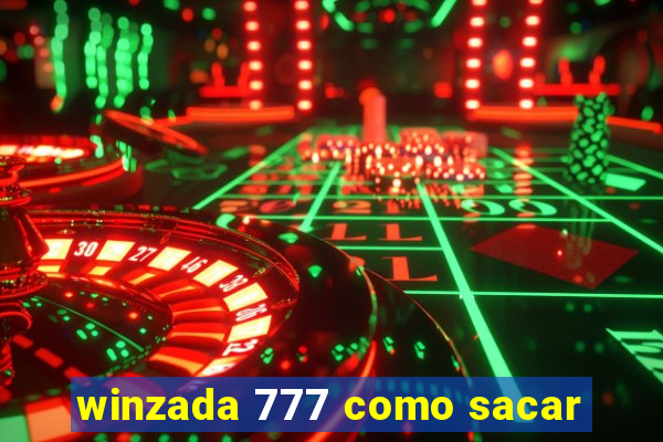 winzada 777 como sacar